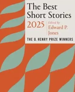The Best Short Stories 2025 - Edward P. Jones, Jenny Minton Quigley