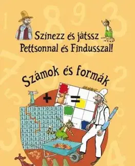 Színezz és játssz Pettsonnal és Findusszal! - Számok és formák - Sven Nordqvist