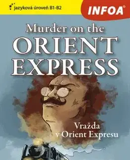 Murder on the Orient Express B1-B2 (Vražda v Orient Expressu) - Zrcadlová četba - Agatha Christie
