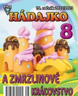 Hádajko 8 2023 a Zmrzlinové kráľovstvo - Jela Mlčochová