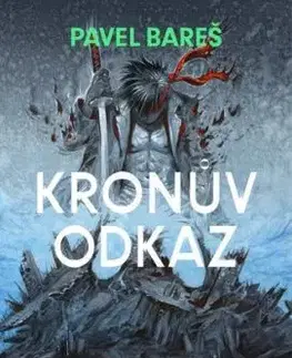 Kronův odkaz - Pavel Bareš