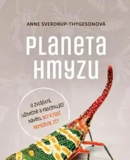 Planeta hmyzu - Anne Sverdrup-Thygeson