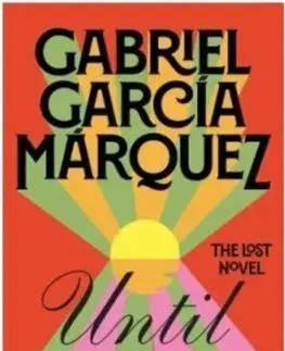 Until August - Gabriel García Márquez