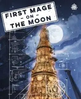 First Mage on the Moon - Cameron Johnston