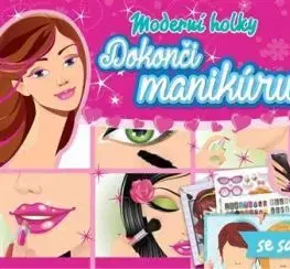 Dokonči manikúru - Moderní holky
