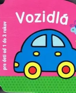 Vozidlá - pre deti od 1 do 3 rokov