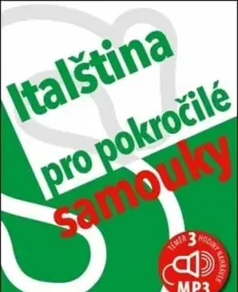 Italština (nejen) pro pokročilé samouky - Růžena Hálová
