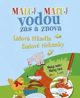 Maluj Maľuj vodou zas a znova Lidová říkadla Ľudové riekanky