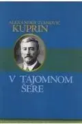 V tajomnom šere - Alexander Kuprin