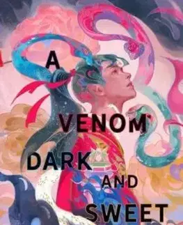 A Venom Dark and Sweet - Judy I. Lin