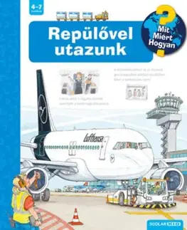Repülővel utazunk - Mit? Miért? Hogyan? - Andrea Erneová