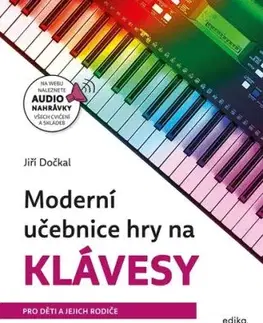 Moderní učebnice hry na klávesy, 2. vydání - Jiří Dočkal