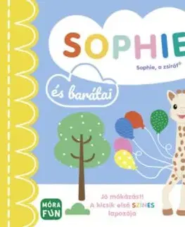Sophie és barátai - A kicsik első színes lapozója