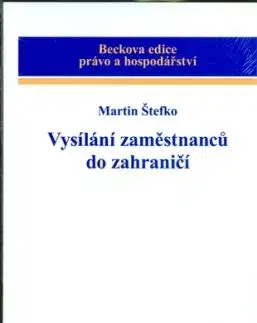 Vysílání zaměstnanců do zahraničí - Martin Štefko