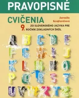 Pravopisné cvičenia k učebnici slovenského jazyka pre 9. ročník ZŠ - Jarmila Krajčovičová