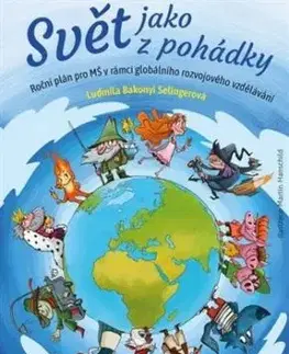 Svět jako z pohádky - Ludmila Bakonyi Selingerová