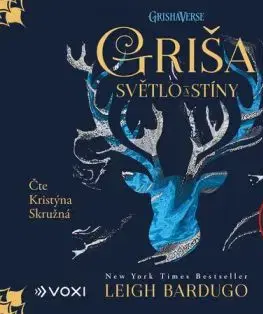 Griša: Světlo a stíny - audiokniha - Leigh Bardugo, Leigh Bardugo