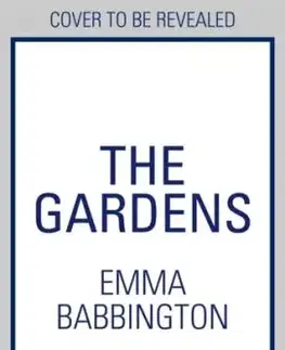 The Gardens - Emma Babbington