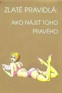Zlaté pravidlá - Barbara Angelis
