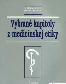 Vybrané kapitoly z medicínskej etiky