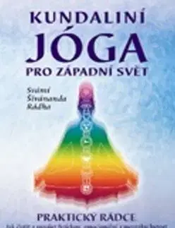 Kundaliní jóga pro západní svět - Svámí Šivánanda Rádha