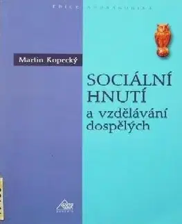 Sociální hnutí a vzdělávání dospělých - Martin Kopecký