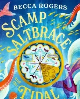 Scamp Saltbrace and the Tidal Clock - Becca Rogers