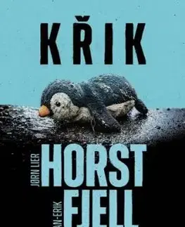 Křik - Jan-Erik Fjell, Jorn Lier Horst