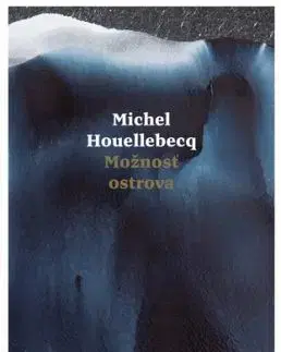 Možnosť ostrova - Michel Houellebecq