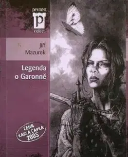 Legenda o Garonně - Jiří Mazurek
