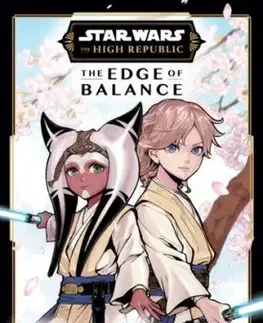 Star Wars: The High Republic: The Edge of Balance, Vol. 4 - Daniel Jose Older, Shima Shinya