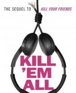 Kill 'Em All - John Niven