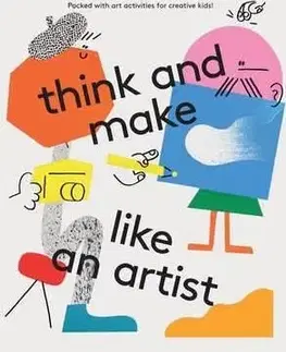 Think and Make Like an Artist