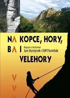 Na kopce, hory, ba i velehory - Jan Hanýsek, Cliff Pastrňák