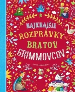Najkrajšie rozprávky bratov Grimmovcov - Stefania Leonardi Hartley