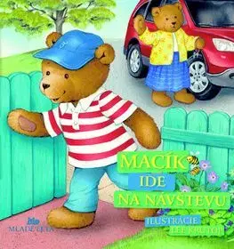 Macík ide na návštevu - Alison Reynolds, Lee Krutop