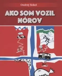 Ako som vozil Nórov - Ondrej Sokol