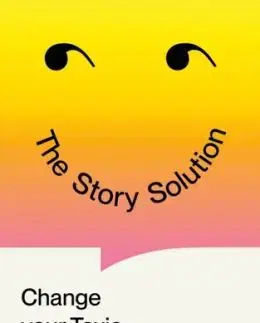 The Story Solution - Anna Katharina Schaffner