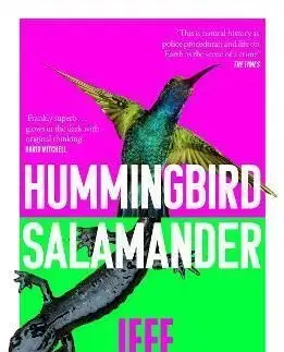 Hummingbird Salamander - Jeff VanderMeer