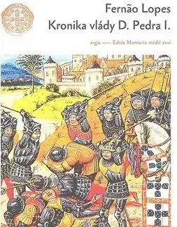 Kronika vlády krále Dona Pedra I. - Fernao Lopes