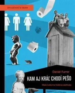 Kam aj kráľ chodí pešo - Daniel Furrer