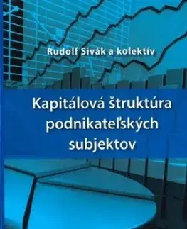 Kapitálová štruktúra podnikateľských subjektov - Rudolf Sivák