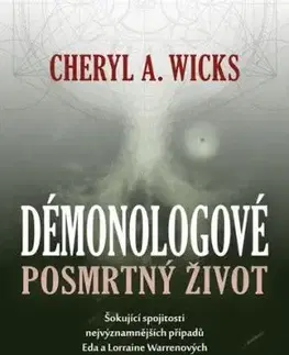 Démonologové: Posmrtný život - Cheryl A. Wicks