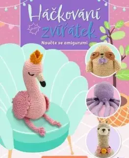 Háčkování zvířátek - Lauren Bergstrom