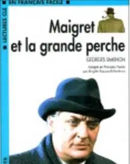CLE LFF 2 Maigret et la Grande Perche - Georges Simenon