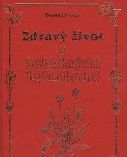 Zdravý život s babkinými bylinkami - Dionýz Dugas