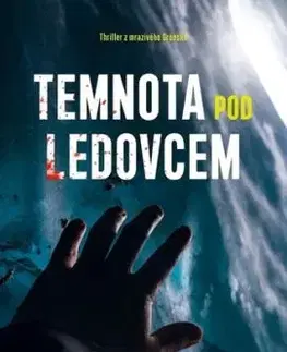 Temnota pod ledovcem - Morten Hesseldahl