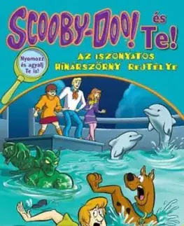 Scooby-Doo és Te! - Az iszonyatos hínárszörny rejtélye - Nyomozz és agyalj Te is! - Jenny Markas