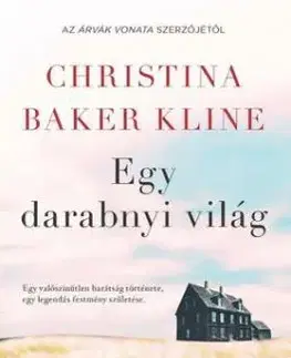 Egy darabnyi világ - Christina Baker Kline