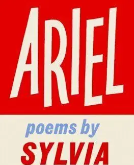 Ariel - Sylvia Plath